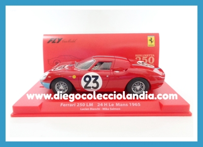 FERRARI 250 LM #23 " 24H. LE MANS 1965 " DE FLY CAR MODEL REF/ 88321 .TODOS LOS COCHES DE SLOT DE LA WEB, SON COMPATIBLES CON CIRCUITOS SCALEXTRIC, SUPERSLOT, NINCO Y CARRERA..........  www.diegocolecciolandia.com . Tienda scalextric Slot Madrid España. Slot Cars Shop Spain  FLY CAR MODEL