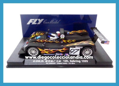 LOLA B98/10 " 12H. SEBRING 1999 "  DE FLY CAR MODEL REF/ 88066 . TODOS LOS COCHES DE LA WEB, SON COMPATIBLES CON CIRCUITOS SCALEXTRIC, NINCO, SUPERSLOT Y CARRERA..... www.diegocolecciolandia.com . Tienda Scalextric Madrid España . Slot Cars Shop Madrid Spain . Fly Car Model Store Madrid .
