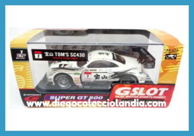 TOM´S SC430 " TOYOTA TEAM TOM´S " DE GSLOT REF/ 00166 . SLOT CARS JAPAN .TODOS LOS COCHES DE LA WEB, SON COMPATIBLES CON CIRCUITOS SCALEXTRIC, SUPERSLOT, NINCO Y CARRERA... www.diegocolecciolandia.com . Tienda Slot Scalextric Madrid España . Slot Cars Shop Madrid Spain.