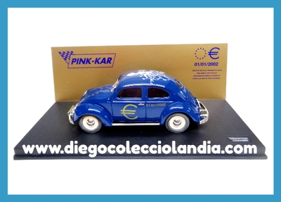 VW BEETLE EURO DE PINK KAR REF/ CV 2002 . CONMEMORATIVO DE LA ENTRADA EN EL EURO . TODOS LOS COCHES DE LA WEB, SON COMPATIBLES CON CIRCUITOS SCALEXTRIC, SUPERSLOT, NINCO Y CARRERA... www.diegocolecciolandia.com . Tienda Scalextric Madrid . Tienda Slot España . Slot Cars Shop Spain . Scalextric Store Spain .